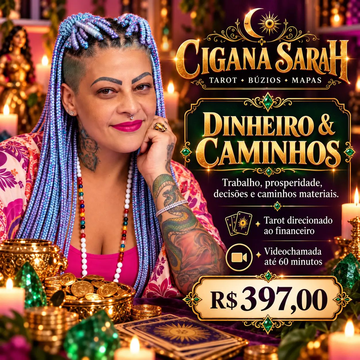 Dinheiro & Caminhos — Cigana Sarah